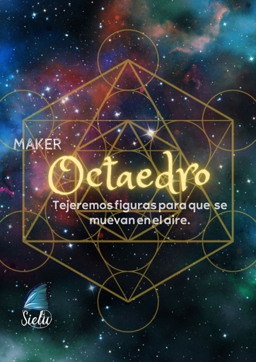 MAKER: OCTAEDRO. Construye tu móvil.